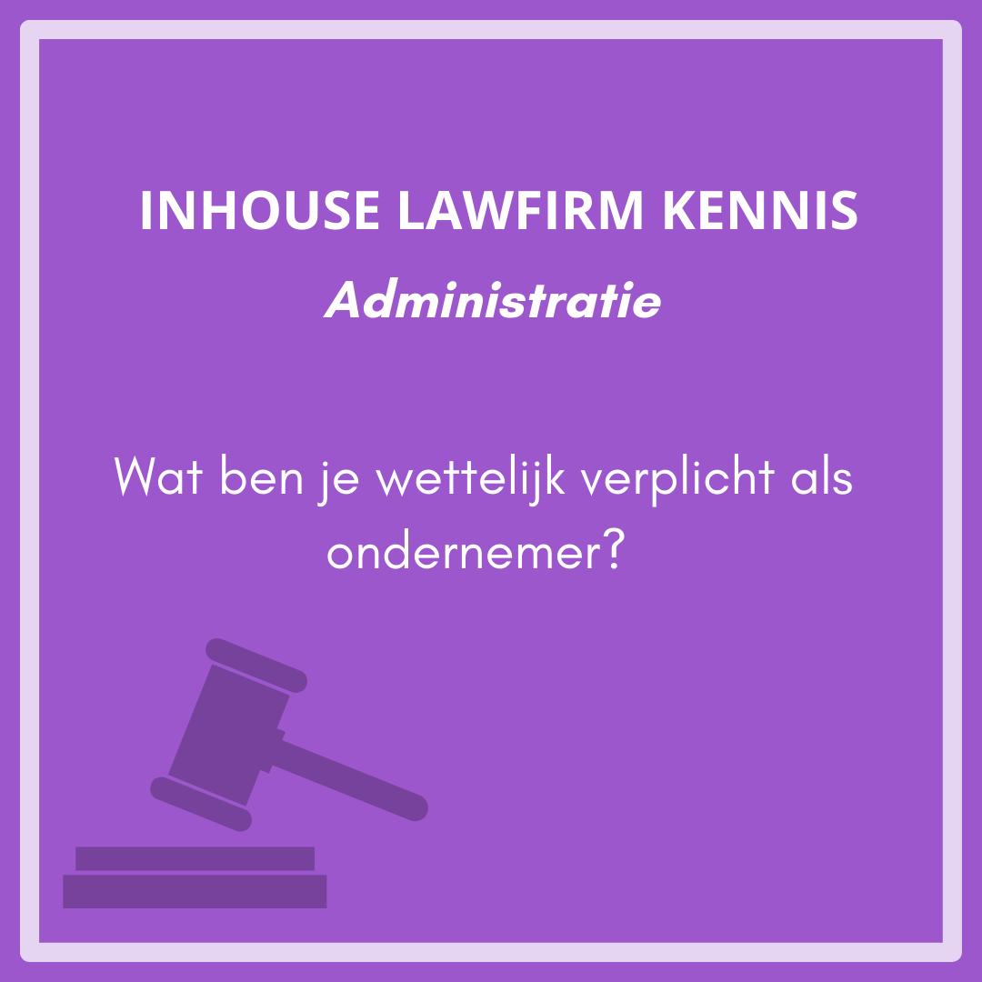 Waar moet jij juridisch op letten op het moment dat jij berichten online deelt-3 Wat ben je wettelijk verplicht als ondernemer?